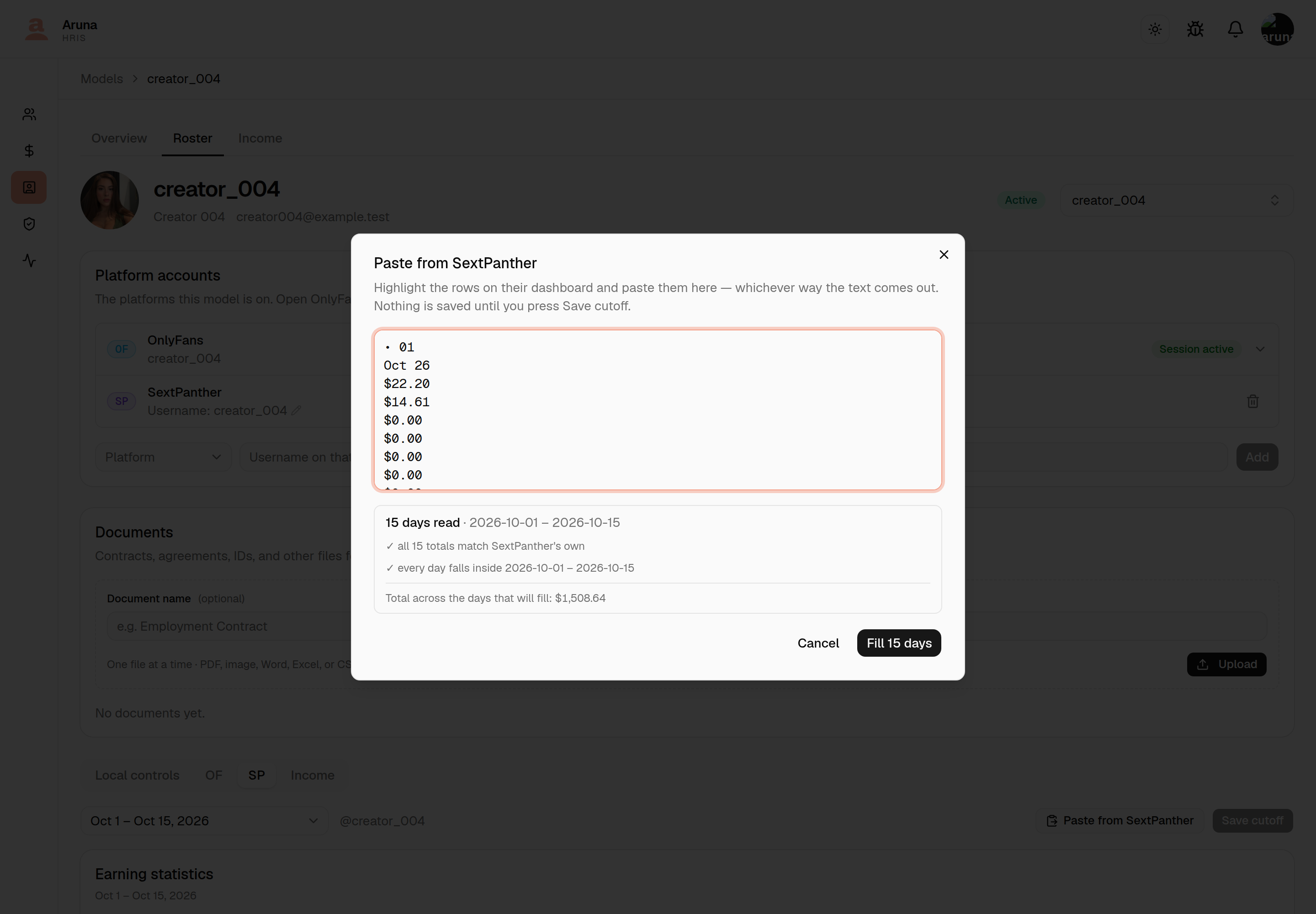 The Paste from SextPanther dialog on a model's SP tab: a monospace box holding the pasted rows — "• 01", "Oct 26", "$22.20", "$14.61" and so on — above a panel reading "15 days read · 2026-10-01 – 2026-10-15", a tick beside "all 15 totals match SextPanther's own", a tick beside "every day falls inside 2026-10-01 – 2026-10-15", and "Total across the days that will fill: $1,508.64". The buttons read Cancel and Fill 15 days.