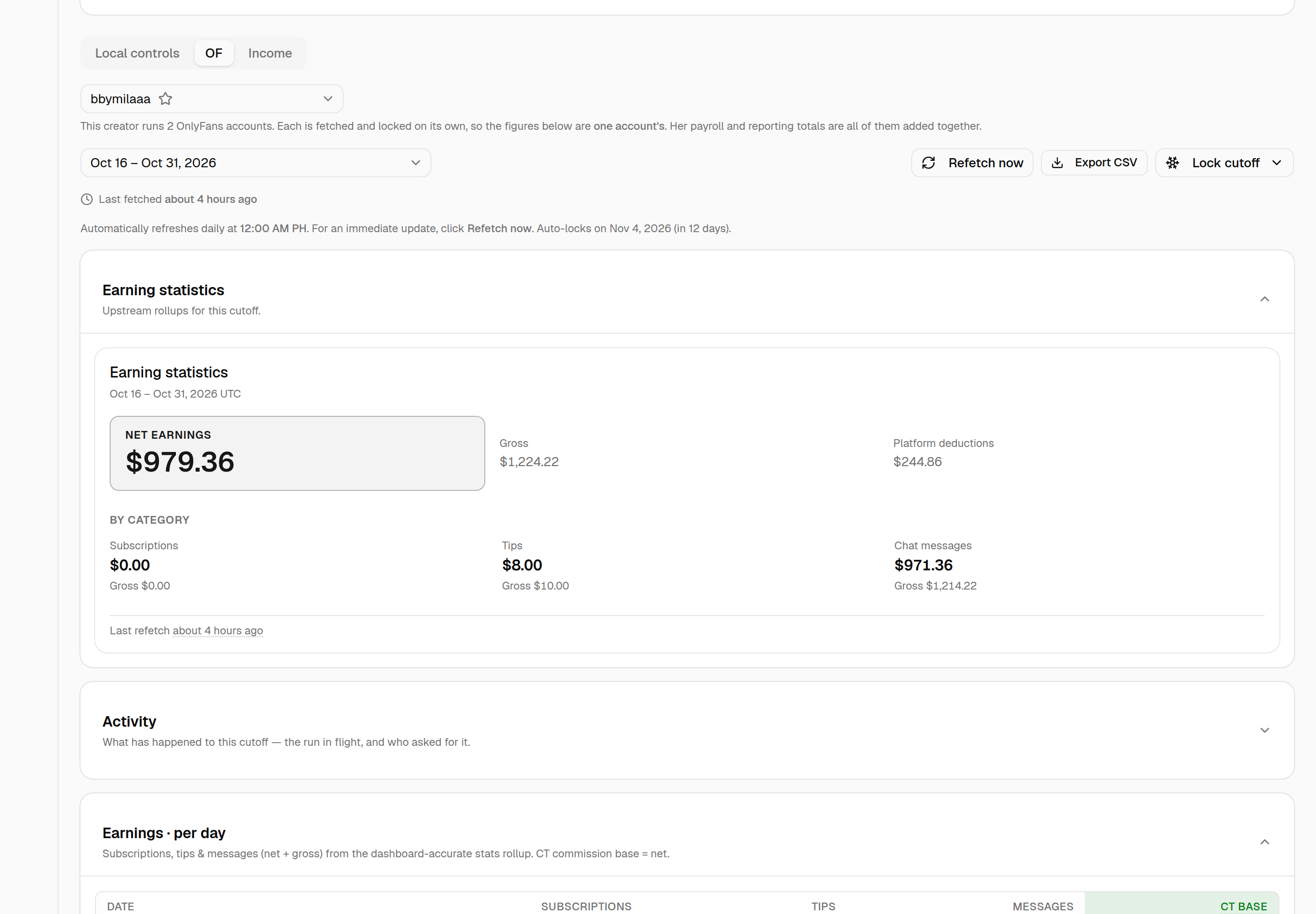 The OF tab for a two-account creator: an account picker showing bbymilaaa with a star, a line reading "This creator runs 2 OnlyFans accounts. Each is fetched and locked on its own, so the figures below are one account's", then the cutoff selector with Refetch now, Export CSV and Lock cutoff, and the Earning statistics card beneath.