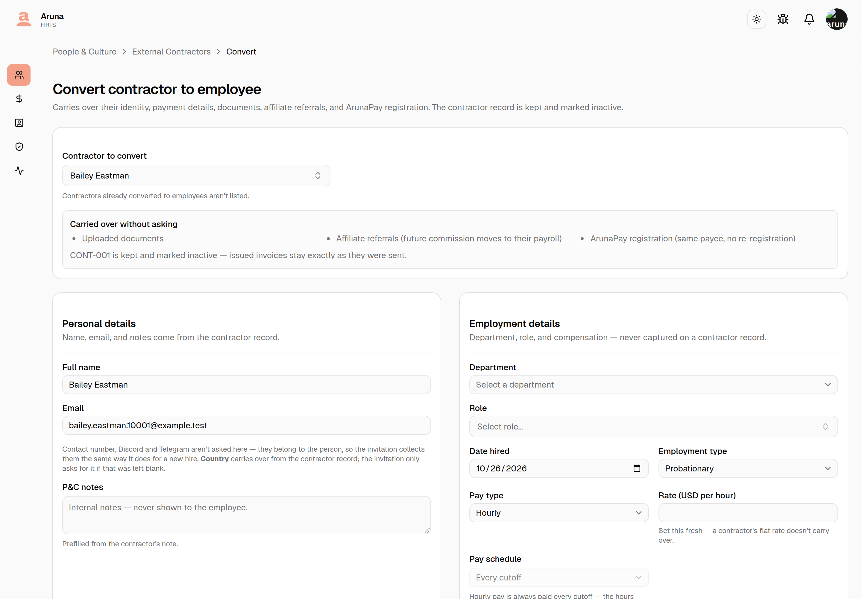 The conversion form for CONT-001: a "Carried over without asking" panel listing uploaded documents, affiliate referrals and ArunaPay registration, a Personal details column with name, email and P&C notes prefilled and a note that contact number, Discord and Telegram are collected on the invitation while Country carries over from the contractor record, and an Employment details column with empty Department, Role and Rate.